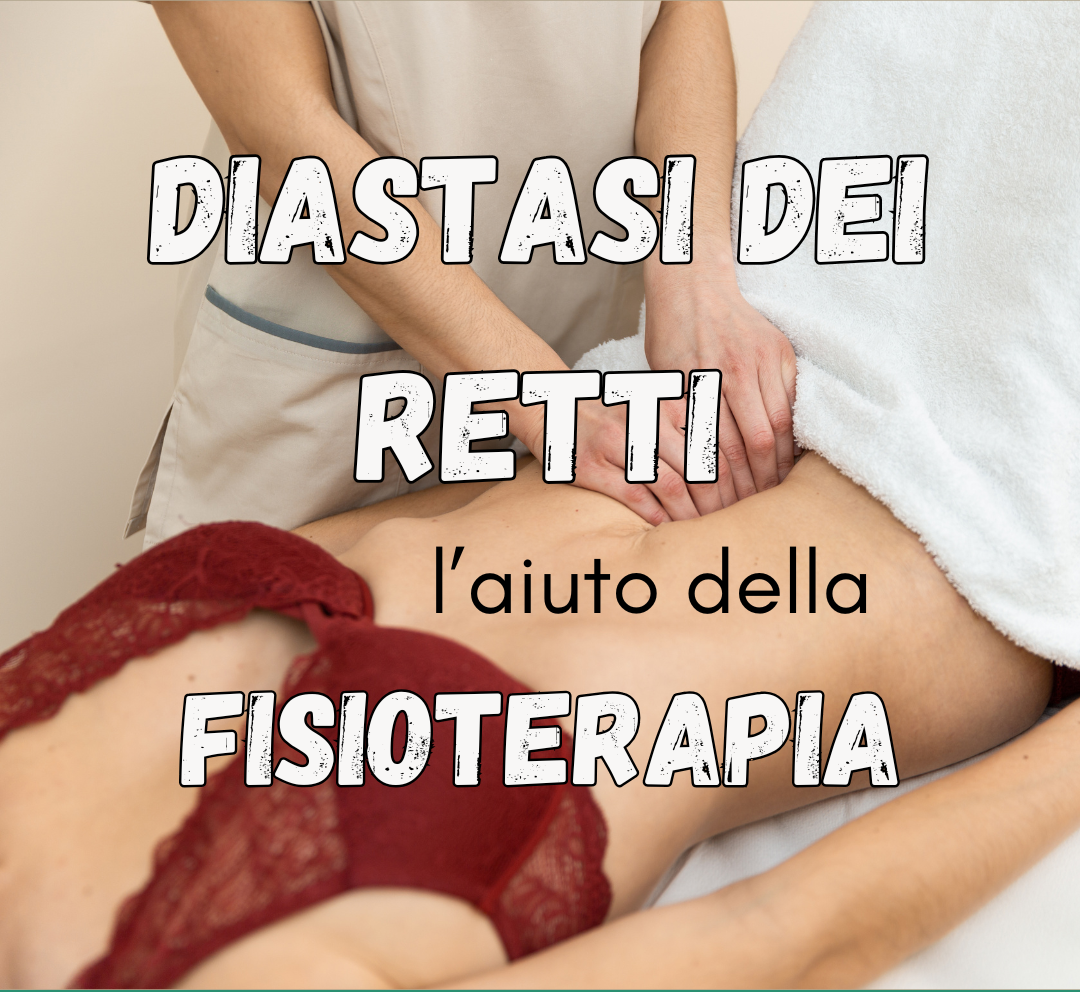 Diastasi dei Retti Addominali: cos’è e come la Fisioterapia aiuta nel recupero funzionale